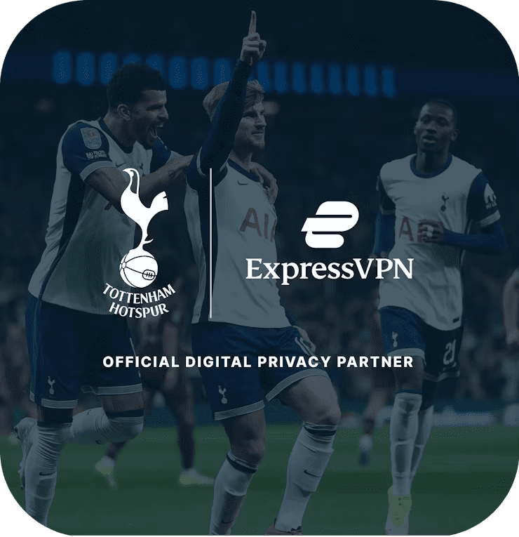 Partenaire officiel de Tottenham Hotspur en matière de confidentialité numérique