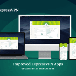 Say goodbye to the old ExpressVPN: Get the new, improved apps by 31 March 2026