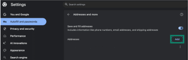 Add button in the Addresses and more section in Chrome's Autofill settings.